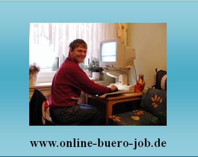 Bürotätigkeit am PC in Heimarbeit Online Job im Home Office Nebenjob