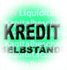 KREDIT – SELBSTSTÄNDIGE