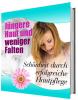 Jüngere Haut und weniger Falten