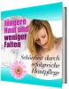 Jüngere Haut und weniger Falten - attraktives Auftreten !