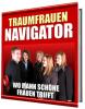 Traumfrau finden   Wo manTraumfrauen trifft - Navigator