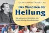 Lüneburg. Dokumentarfilm: Das Phänomen der Heilung existiert!