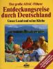 Der große ADAC-Führer  -  Entdeckungsreise durch Deutschland