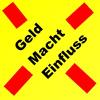 Macht,  Geld und Einfluss