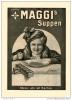 Original-Werbung/ Inserat/  Anzeige 1912 : 1/ 1 SEITE MAGGI´S SUPPEN ca. 180 x 260 