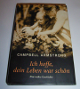 Campbell Armstrong - Ich hoffe,  dein Leben war schön