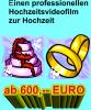 SIE MÖCHTEN FÜR IHREN HOCHZEITSVIDEOFILM NUR 600 EURO AUSGEBEN,  DANN LESEN SIE