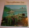 Vierwaldstätter See  -  Bildband